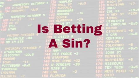 Is betting a sin. Things To Know About Is betting a sin. 